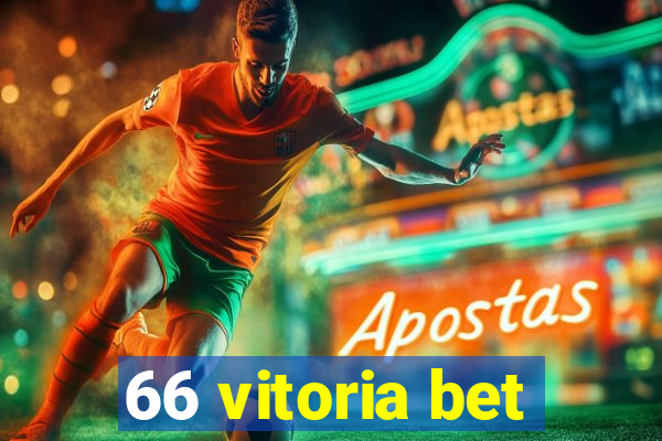 66 vitoria bet